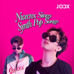 Nicecnx Sings Synth Pop Songs