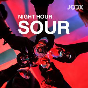 Night Hour Sour
