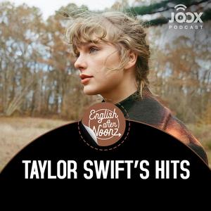 Taylor Swift's Hits [English AfterNoonz]