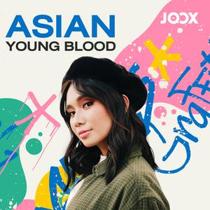 เพลย์ลิสต์ใหม่ Asian Young Blood