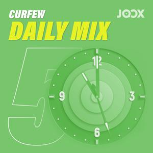 Curfew Daily Mix #5