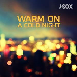 Warm On A Cold Night