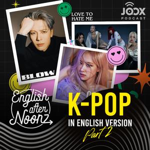 เพลย์ลิสต์ใหม่ English AfterNoonz on JOOX [Season 9]