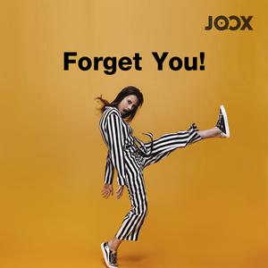 Forget You!