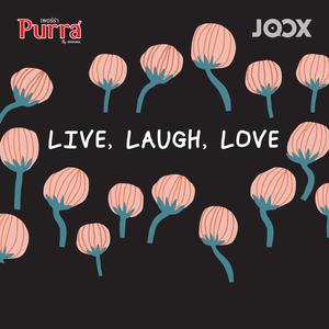 Live, Laugh, Love