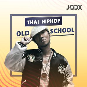 Thai Hiphop Old School