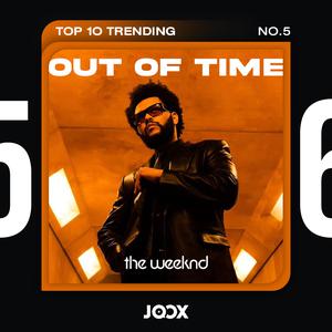 Out of Time - The Weeknd