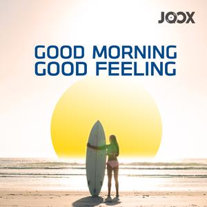 Good Morning Good Feeling 2018 Good Morning Good Feeling 2018