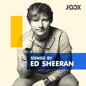 Songs by Ed Sheeran