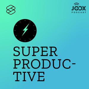SUPER PRODUCTIVE [THE STANDARD PODCAST]
