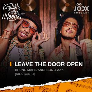 Leave the Door Open - Bruno Mars, Anderson .Paak, Silk Sonic