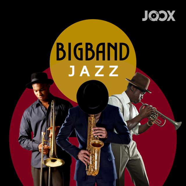 รายชื่อเพลง Big Band Jazz 2022 | ฟังต่อเนื่องจาก Big Band Jazz ได้ฟรีที่  Joox