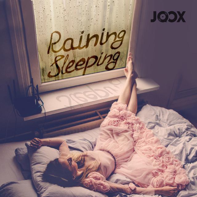 Raining & Sleeping