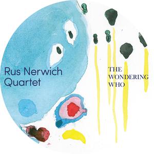 Album The Wondering Who from Rus Nerwich