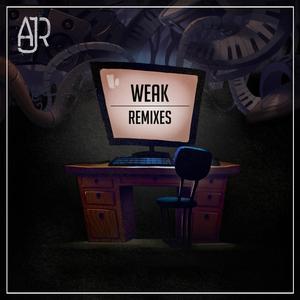 Listen to Weak (Acoustic Version) song with lyrics from AJR