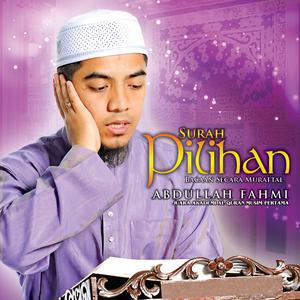 Album Surah Pilihan, Bacaan Secara Murattal from Abdullah Fahmi
