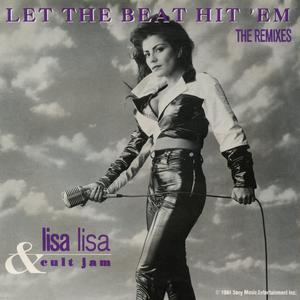 Listen to Let the Beat Hit 'Em (Master Mix Radio) song with lyrics from Lisa Lisa & Cult Jam