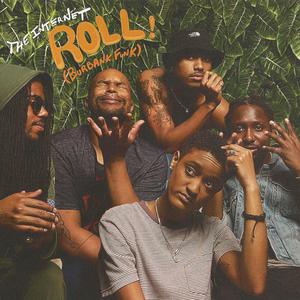 Listen to Roll (Burbank Funk) song with lyrics from The Internet