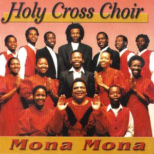 Album Mona Mona from Holy Cross Choir