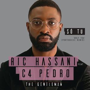 Listen to Só Tu (Only You Portuguese Remix) song with lyrics from Ric Hassani