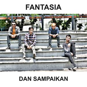 Album Dan Sampaikan from Fantasia