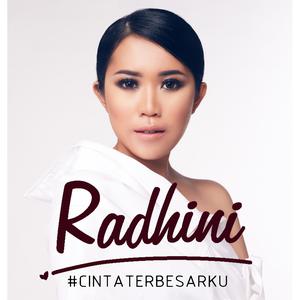 Listen to Cinta Terbesarku song with lyrics from Radhini