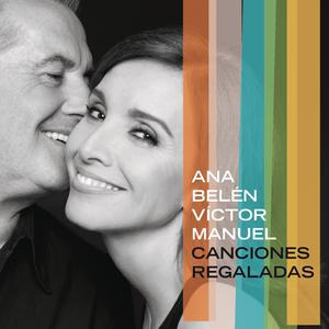 Album Canciones Regaladas from Ana Belen