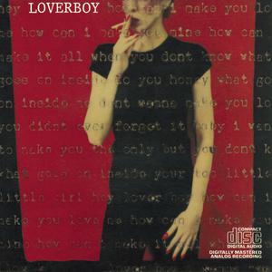 Listen to Prissy Prissy song with lyrics from Loverboy
