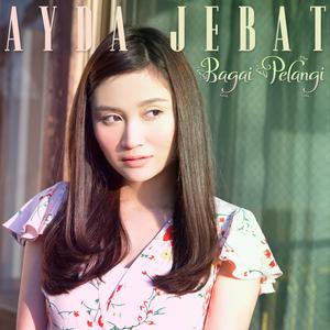 Best Ayda Jebat Songs Mp3 Download 2021 Ayda Jebat New Albums List Joox