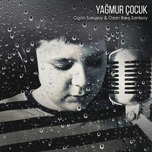 Album Yağmur Çocuk from Ogün Sanlisoy