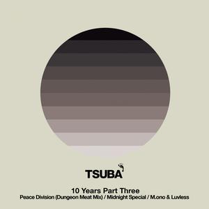 Album 10 Years of Tsuba, Pt. 3 from Various Artists