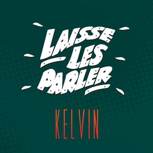 Album Laisse les parler from Kelvin