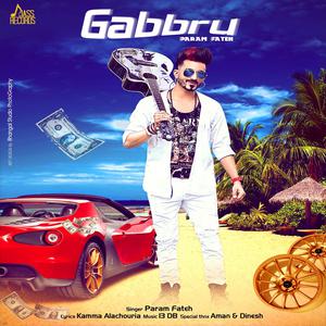 Album Gabbru from Param Fateh