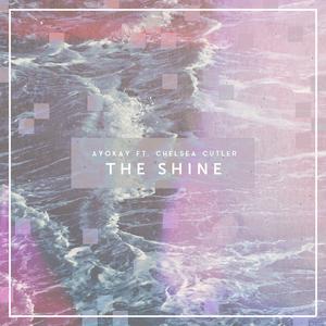 Listen to The Shine song with lyrics from ayokay