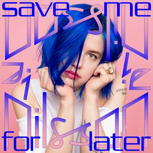 Album Save Me for Later from Ji Nilsson
