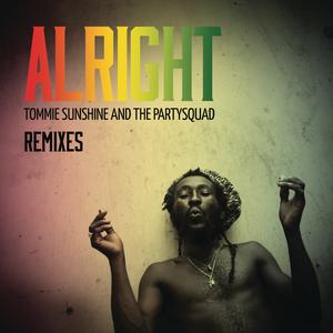 Album Alright (Remixes) from Tommie Sunshine