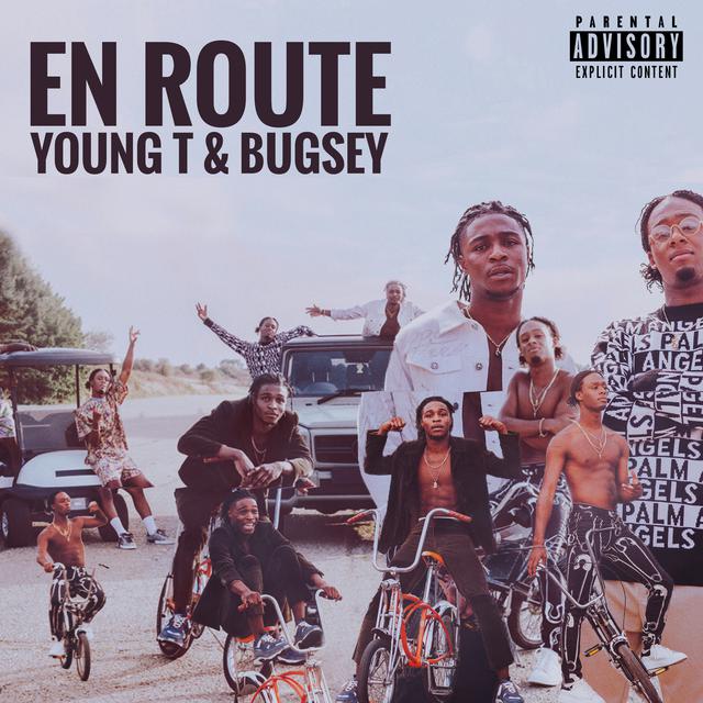 Download En Route Mp3 Song Play En Route Online By Young T Bugsey Joox