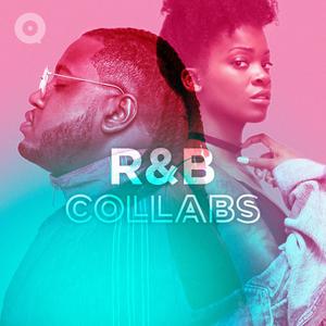 R&B Collabs