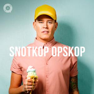 Snotkop Opskop!