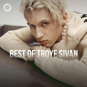 Best of Troye Sivan