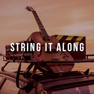 String It Along