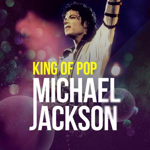 The King of Pop: Michael Jackson