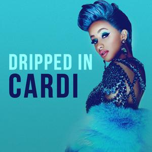 Dripped In Cardi