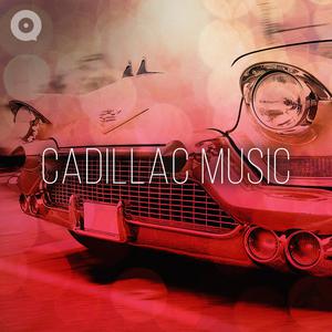 Cadillac Music