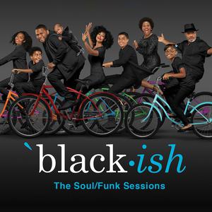 Black-Ish: The Soul/Funk Sessions