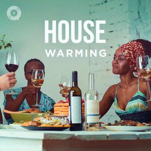 House Warming