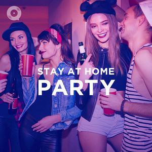 Stay At Home Party