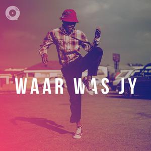 Waar Was Jy