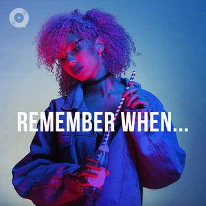 Remember When...