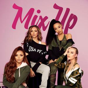 Little Mix: Mix Up!